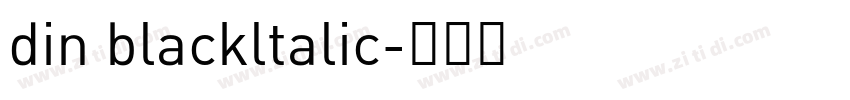din blackltalic字体转换